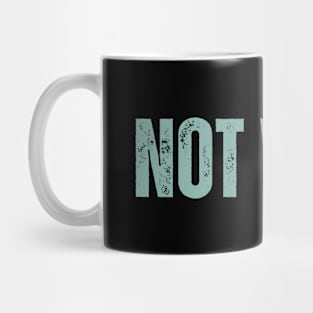 NOT WOKE Mug